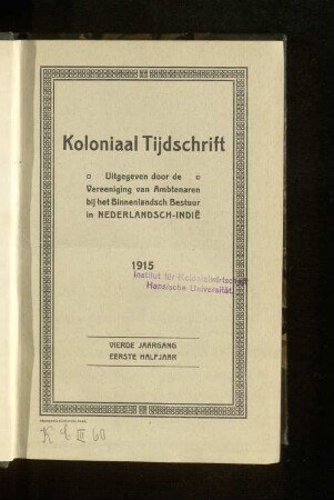 4.1915, Eerste Halfjaar: Koloniaal tijdschrift