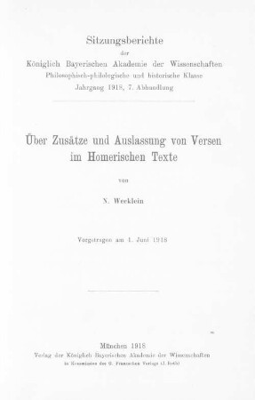 Über Zusätze und Auslassung von Versen im homerischen Texte : vorgetragen am 1. Juni 1918
