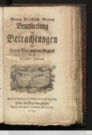 Georg Friedrich Meiers Beurtheilung der Betrachtungen des Herrn Marquis von Argens über den Kayser Julian.