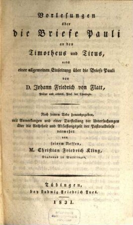 Vorlesungen über die Briefe Pauli an den Timotheus und Titus : nebst einer allgemeinen Einleitung über die Briefe Pauli