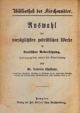 Bibliothek der Kirchenväter : eine Auswahl patristischer Werke in deutscher Übersetzung, 40