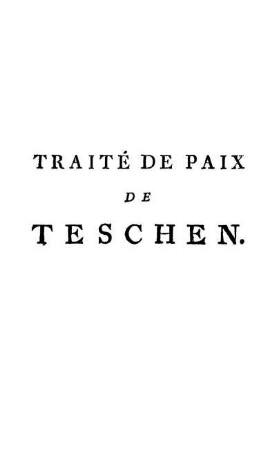 Traité de paix de Teschen.