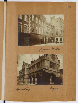 Market Street, Shrewsbury. Old Market Hall, Shrewsbury: Ansichten (aus: Skizzen- und Fotoalbum 26)
