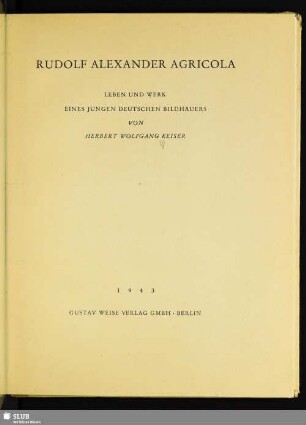 Rudolf Alexander Agricola : Leben und Werk eines jungen deutschen Bildhauers