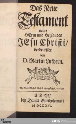 Das Neue Testament Unsers HErrn und Heylandes JEsu Christi [...].