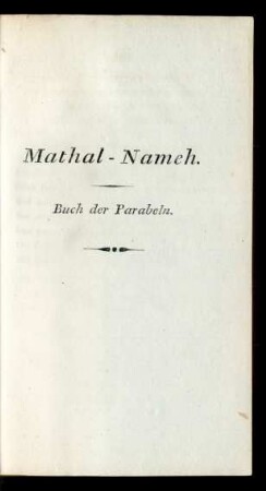 Mathal-Nameh. Buch der Parabeln.