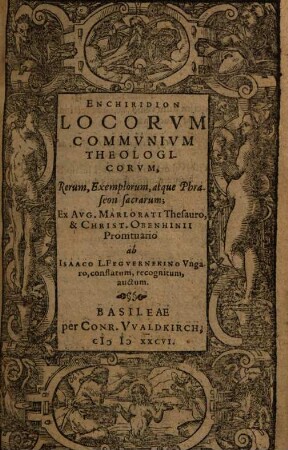 Enchiridion Locorvm Commvnivm Theologicorvm : Rerum, Exemplorum, atque Phraseon sacrarum
