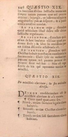 Quaestio XIX. De ministris clavium, in sex articulos divisa.