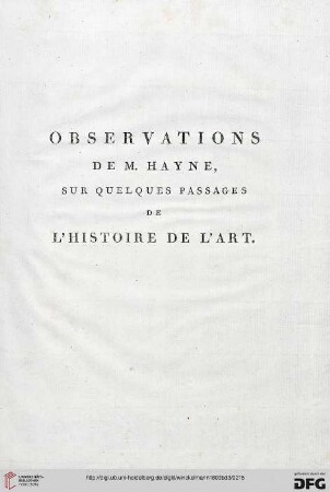 Observations de M. Hayne, sur quelques passages de l'histoire de l'art