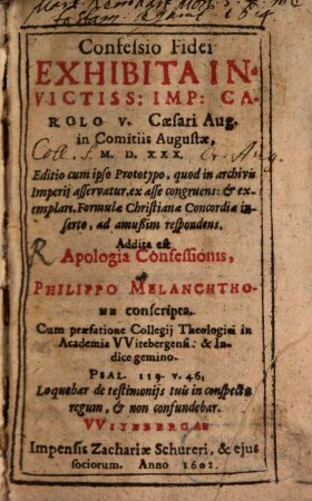 Confessio fidei exhibita ... in Comitiis Augustae anno 1530