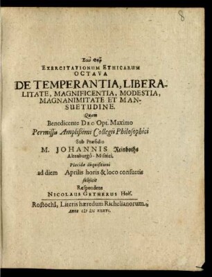 Exercitationum Ethicarum Octava De Temperantia, Liberalitate, Magnificentia, Modestia, Magnanimitate Et Mansuetudine