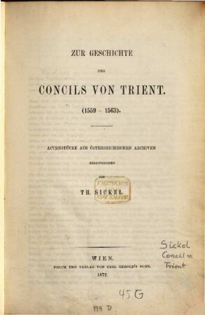 Zur Geschichte des Concils von Trient : Actenstücke aus österreichischen Archiven