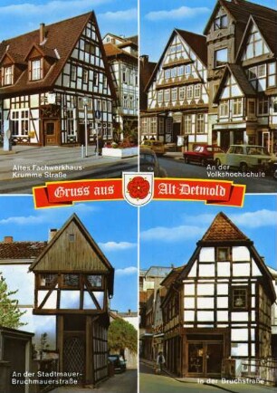 Postkarte: Gruß aus Alt-Detmold. Altes Fachwerkhaus an der Krummen Straße, An der Volkshochschule, An der Stadtmauer - Bruchmauerstraße, In der Bruchstraße