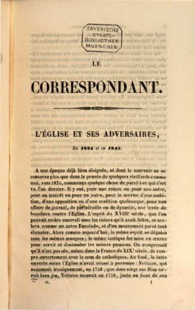Le correspondant : recueil périodique ; religion, philosophie, politiques, sciences, littérature, beaux-arts. 9. 1845