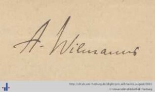 [Provenienz]: Wilmanns, August