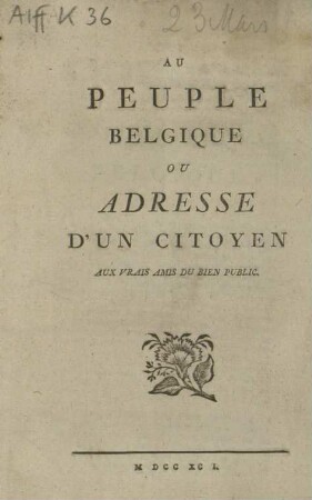 AU PEUPLE BELGIQUE OU ADRESSE D'UN CITOYEN AUX VRAIS AMIS DU BIEN PUBLIC