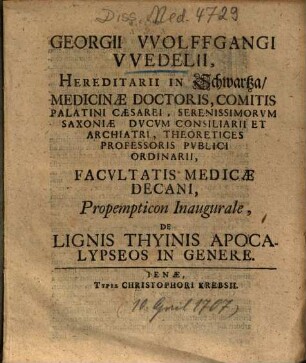 Georgii VVolffgangi VVedelii ... Propempticon Inaugurale, De Lignis Thyinis Apocalypseos In Genere