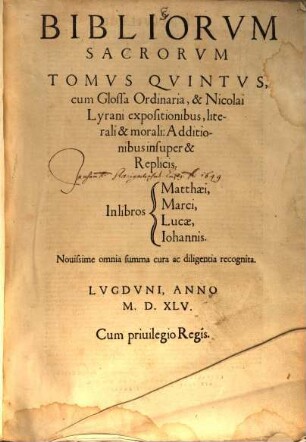 Biblia Sacra, 5. Cum Glossa Ordinaria ... In libros Matthaei, Marci, Lucae, Iohannis