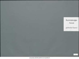 China, Chinesisches Reich, ganz und größere Teile : 1787-1842 : Kartensammlung