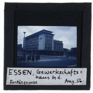 Essen, Gewerkschaftshaus,Essen, Fontänengasse