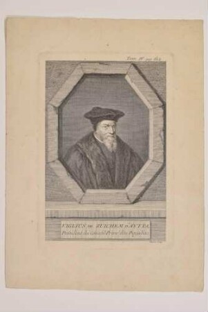 Bildnis Aytta, Wigle van (1507-1577), Jurist, Diplomat, Bibliothekar, Politiker