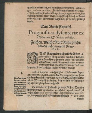 Das Vierte Capittel. Prognostica dysenteriae ex Hippocrate Et Galeno collecta. Zeichen/ welche Rote Ruhr gefehrlich oder nicht an einem Krancken sey.