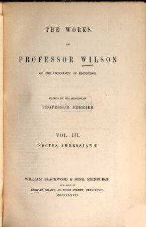 The works of Professor Wilson, 3