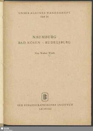 Naumburg, Bad Kösen, Rudelsburg