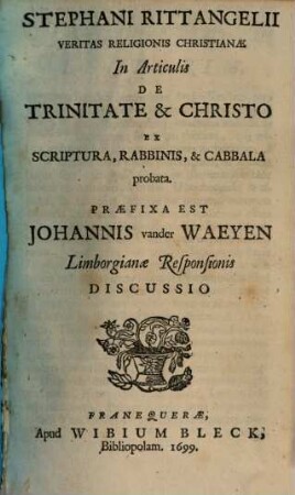 Veritas religionis christianae in articulis de trinitate ... probata