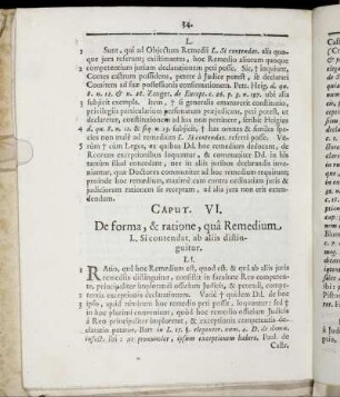 Caput VI. De forma, & ratione, qua Remedium, L. Si contendat ab aliis distinguitur.