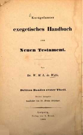 Kurzgefasstes exegetisches Handbuch zum Neuen Testament. 3,1, Kurze Erklärung der Briefe des Petrus, Judas und Jakobus
