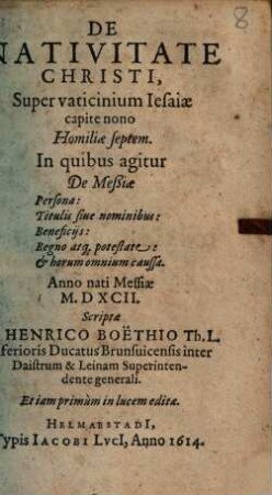 De Nativitate Christi, Super vaticinium Jesaiae capite nono Homilae septem : In quibus agitur De Meßiae Persona ...