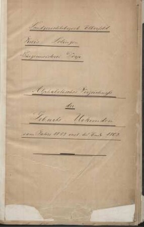 Dezennaltabellen 1853 - 1862 Geburten, Heiraten und Sterbefälle Dorp