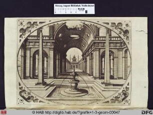 Portal mit Tunnelgewölbe, Blick in eine Arkadenstraße, im Vordergrund ein Brunnen in einem quadratischen Becken, links und rechts Obelisken, in den Ecken Beschlagwerk.
