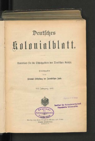 8.1897: Deutsches Kolonialblatt : Amtsbl. für d. Schutzgebiete in Afrika u. d. Südsee