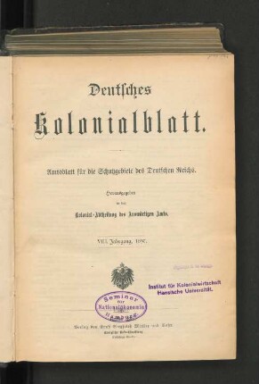 8.1897: Deutsches Kolonialblatt : Amtsbl. für d. Schutzgebiete in Afrika u. d. Südsee