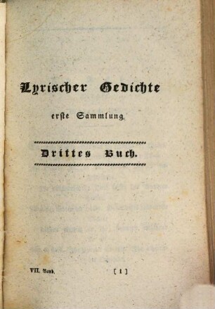 Dichtungen, 7. Lyrischer Gedichte erste Sammlung, drittes und viertes Buch