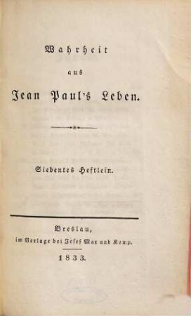 Wahrheit aus Jean Paul's Leben, 7