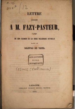 Lettre à M. Fazy-Pasteur à propos de son examen de la crise religieuse actuelle dans le canton de Vaud