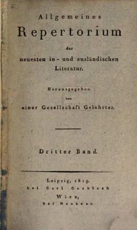 Allgemeines Repertorium der neuesten in- und ausländischen Literatur. 1819,3