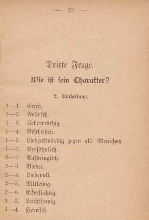 Dritte Frage. Wie ist sein Charakter? 2. Abtheilung