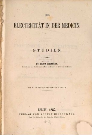 Die Electricität in der Medicin : Studien