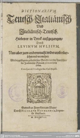 Dictionarivm Teutsch-Jtaliänisch Vnd Jtaliänisch-Teutsch