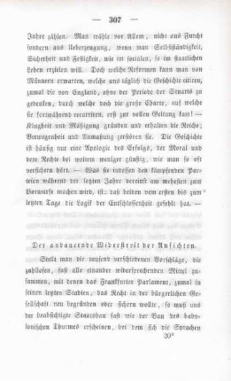 Der andauernde Widerstreit der Ansichten.