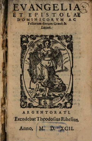Evangelia et epistolae dominicorum ac festorum dierum Graece et Latine