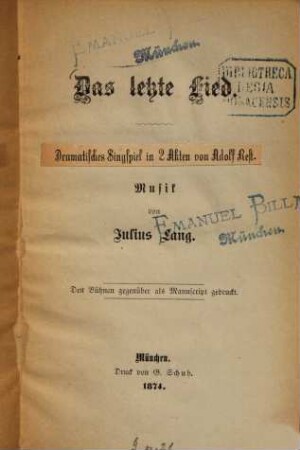Das letzte Lied : dramatisches Singspiel in 2 Akten