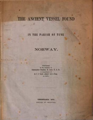 The ancient vessel found in the parish of Tune, Norway