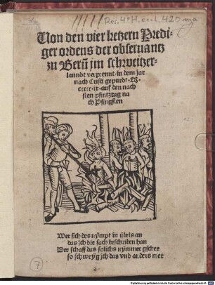 Uon den vier ketzern Prediger ordens der obseruantz zu Berũ [!] jm schweitzerlanndt verprennt in dem jar nach Cristi gepurdt. M. ccccc. ix. auf den nachsten pfintztag nach Pfingsten ...