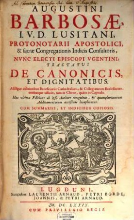 Tractatus de canonicis et dignitatibus ... cathedralium et collegiatarum ecclesiarum