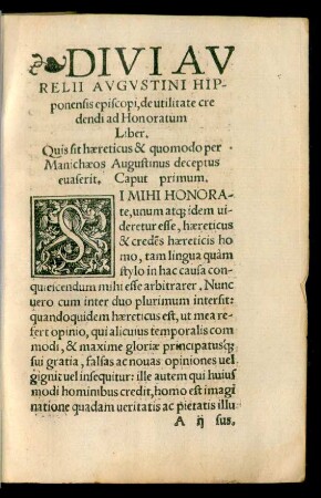 Divi Aurelii Augustini Hipponensis episcopi, de utilitate credendi ad Honoratum Liber.
